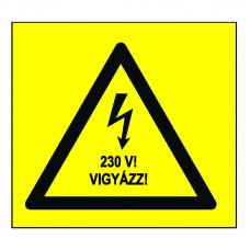 Elektromos szakterület jelzései - 230 V! Vigyázz!
